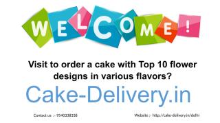 Visit to order a cake with Top 10 flower designs in various flavors.pdf