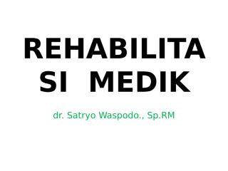 rehabilitasi  medik.pptx